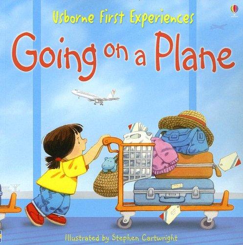 Going on a Plane (First Experiences)