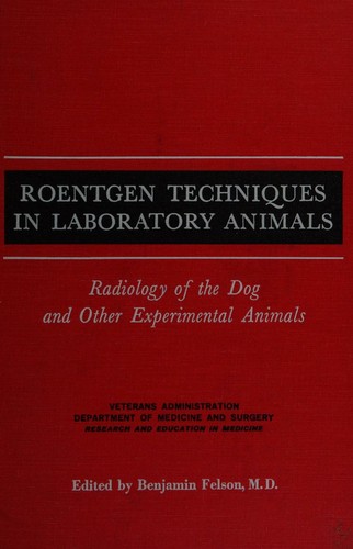 Roentgen techniques in laboratory animals