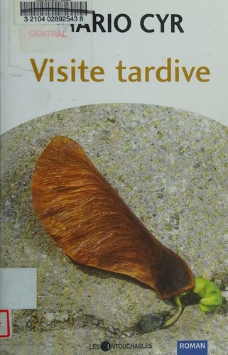Visite tardive by Mario Cyr cover