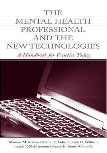 The mental health professional and the new technologies