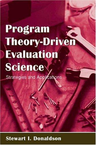Program Theory-Driven Evaluation Science