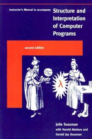 Instructor's Manual t/a Structure and Interpretation of Computer Programs