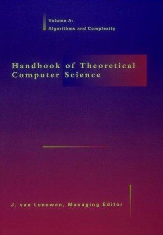 Handbook of Theoretical Computer Science, Vol. A