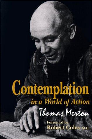 Contemplation in a world of action