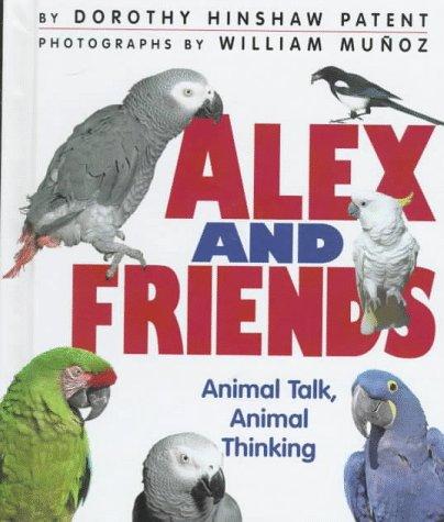 Alex and friends by Dorothy Hinshaw Patent cover
