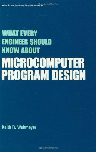 What every engineer should know about microcomputer program design