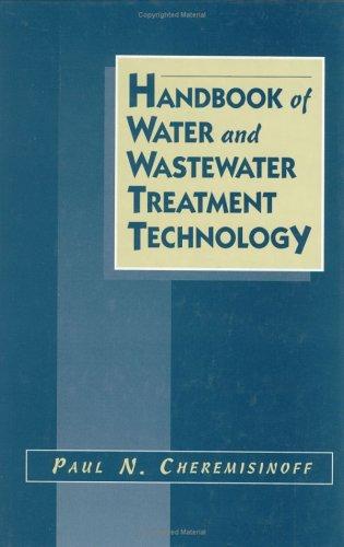 Handbook of Water and Wastewater Treatment Technology
