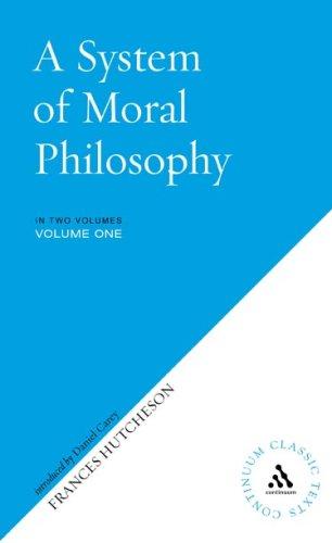 A System of Moral Philosophy (Continuum Classic Texts)