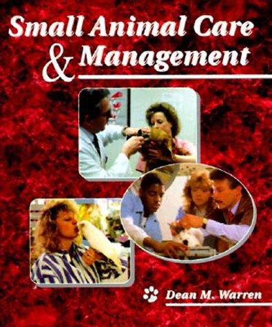 Small Animal Care by Dean M. Warren cover