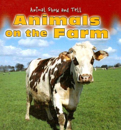 Animals on the Farm (Animal Show and Tell) by Elisabeth de Lambilly-Bresson cover