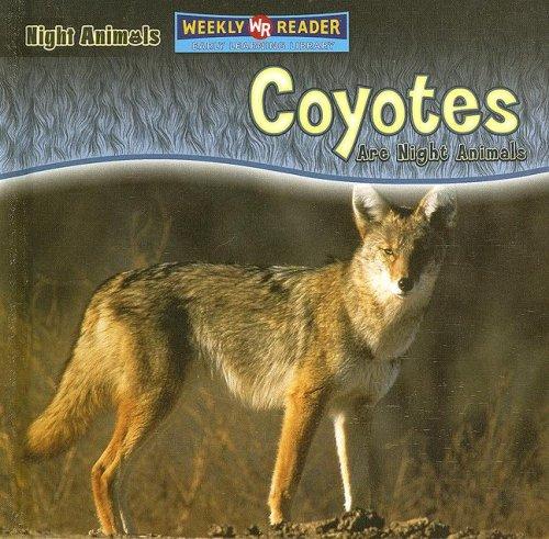 Coyotes Are Night Animals by Joanne Mattern cover