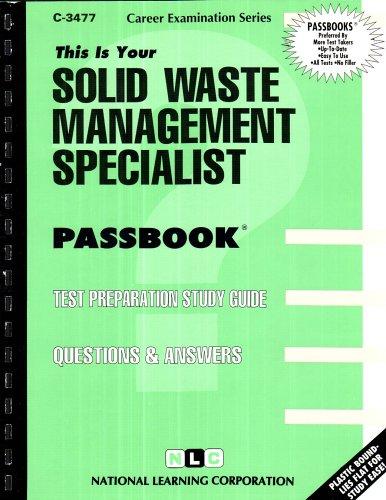Solid Waste Management Specialist (Career Examination Series, C-3477)