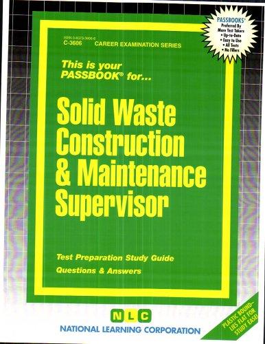 Solid Waste Construction & Maintenance Supervisor