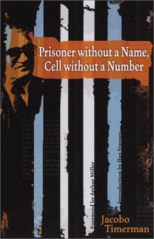 Preso Sin Nombre, Celda Sin Numero/Prisoner Without a Name, Cell Without a Number