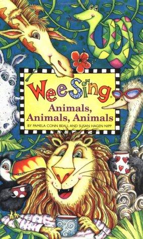 Wee Sing Animals Animals Animals book by Susan Hagen Nipp cover