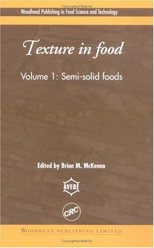 Texture in Food: Volume 1