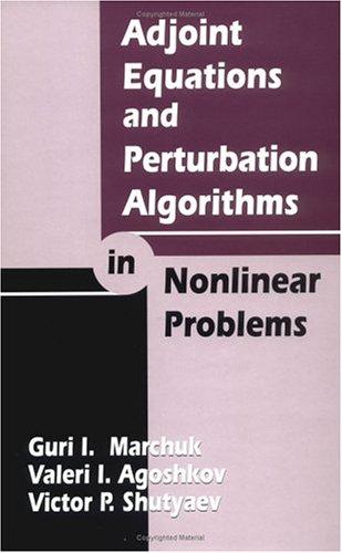 Adjoint equations and perturbation algorithms in nonlinear problems