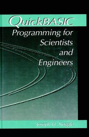 QuickBASIC programming for scientists and engineers