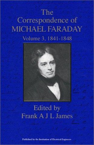 The correspondence of Michael Faraday