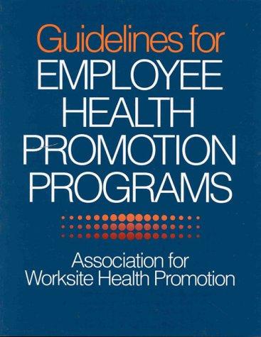 Guidelines for employee health promotion programs