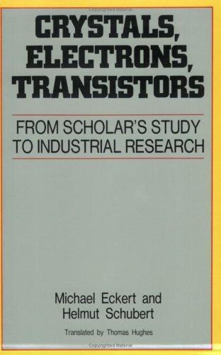 Crystals, Electrons, and Transistors