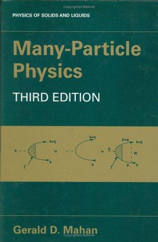 Many-Particle Physics (Physics of Solids and Liquids)