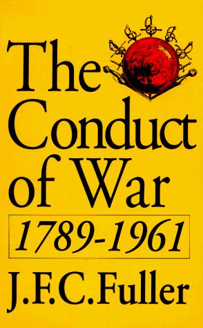 The conduct of war, 1789-1961