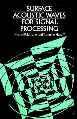 Surface acoustic waves for signal processing