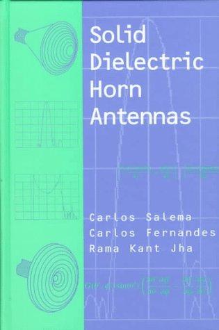 Solid dielectric horn antennas