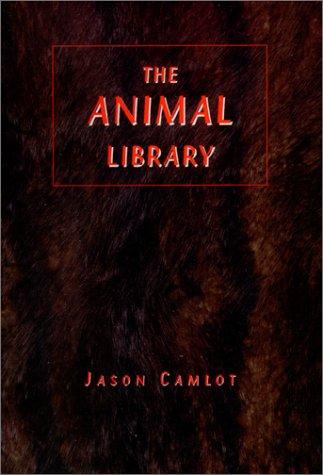 The animal library by Jason Camlot cover