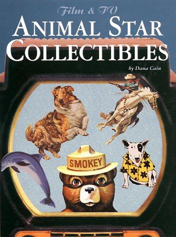 Film & TV animal star collectibles by Dana Cain cover