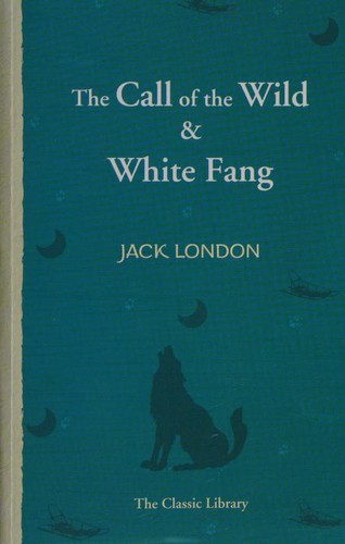 Novels (The Call of the Wild / White Fang)