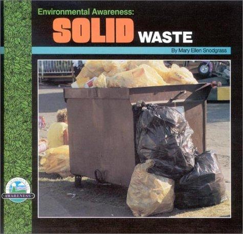 Environmental awareness--solid waste