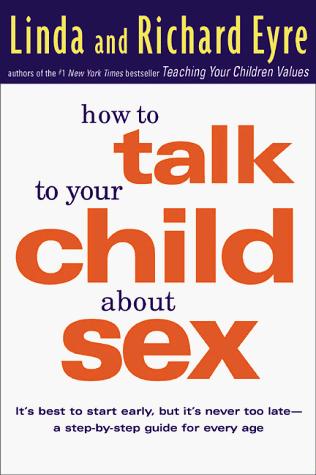 How to talk to your child about sex