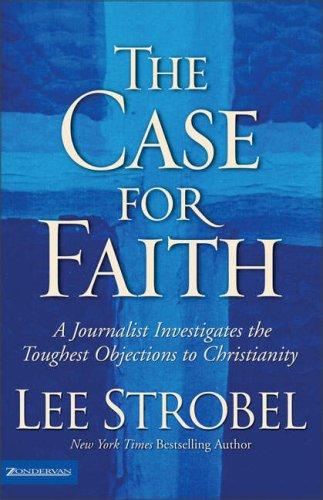 The Case for Faith