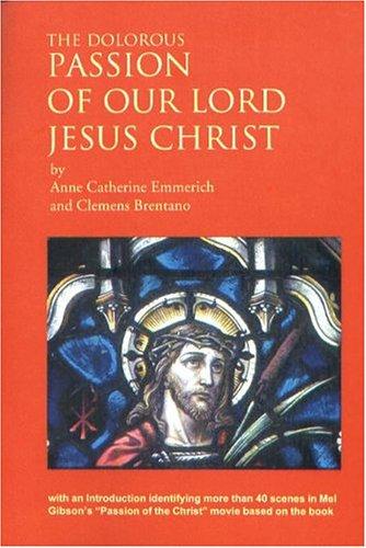 Bittere Leiden Unseres Herrn Jesu Christi