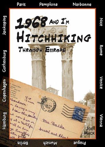 1968 and I'm Hitchhiking Through Europe