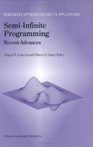 Semi-infinite programming, recent advances