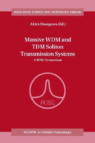Massive WDM and TDM Soliton Transmission Systems (Solid-State Science and Technology Library)