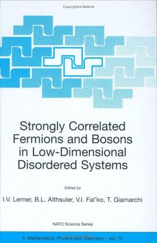 Strongly correlated fermions and bosons in low-dimensional disordered systems by Igor V. Lerner cover