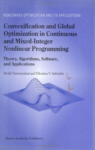 Convexification and global optimization in continuous and mixed-integer nonlinear programming