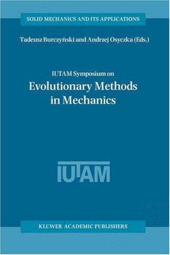 IUTAM Symposium on Evolutionary Methods in Mechanics