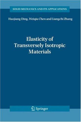 Elasticity of transversely isotropic materials
