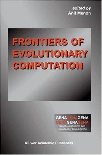 Frontiers of Evolutionary Computation (Genetic Algorithms and Evolutionary Computation)