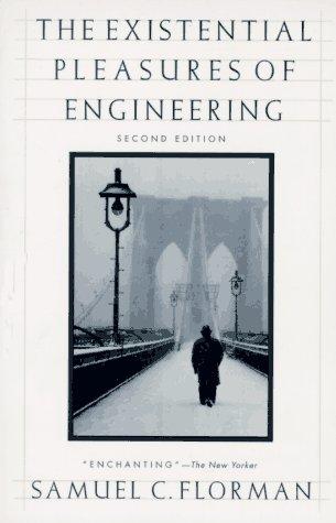 The existential pleasures of engineering