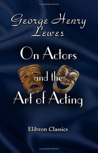 On actors and the art of acting