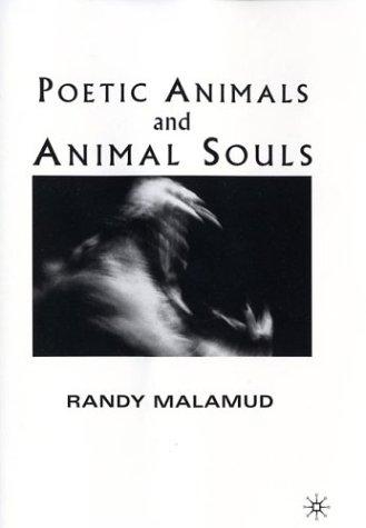 Poetic animals and animal souls by Randy Malamud cover
