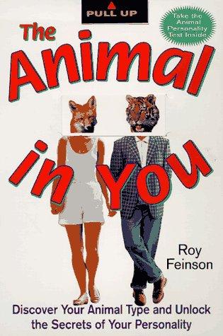 The animal in you by Roy Feinson cover