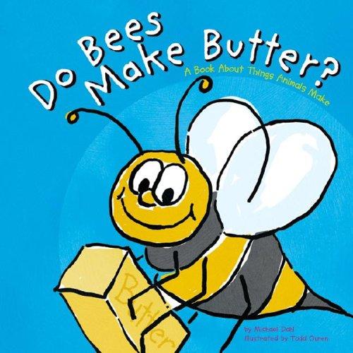 Do Bees Make Butter by Michael Dahl cover