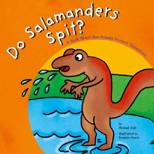 Do salamanders spit? by Michael Dahl, Franklin Ayers cover